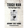 Tough Man: The Greg Haugen Story