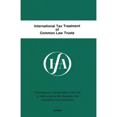 International Tax Treatment Of Common Law Trusts
