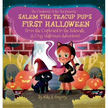 Salem the Teacup Pup's First Halloween: From the Cupboard to the Sidewalk-A Cozy Halloween Adventure!