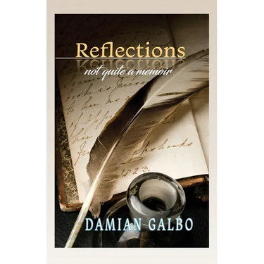 Reflections, not quite a memoir