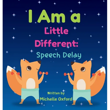 I Am a Little Different: Speech Delay