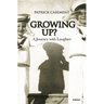Growing Up?: A Journey with Laughter