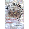 New Orleans on Parade: Tourism and the Transformation of the Crescent City (Revised)