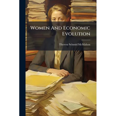 Women And Economic Evolution