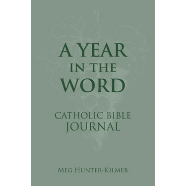 A Year in the Word Catholic Bible Journal