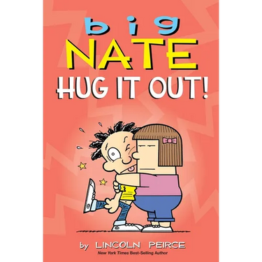 Big Nate: Hug It Out!: Volume 21