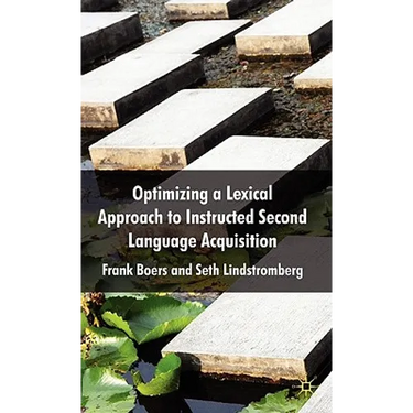 Optimizing a Lexical Approach to Instructed Second Language Acquisition
