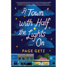 A Town with Half the Lights on