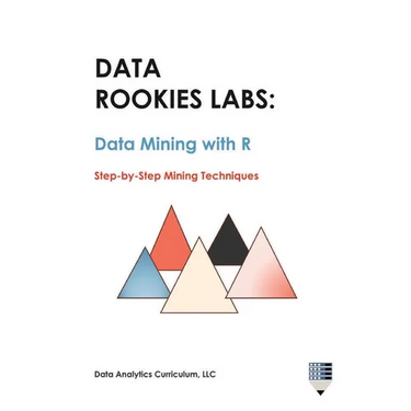 Data Rookies Labs Data Mining with R
