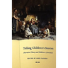 Telling Children's Stories: Narrative Theory and Children's Literature