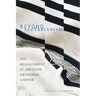 Beyond Sectarianism: The Realignment of American Orthodox Judaism