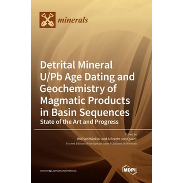 Detrital Mineral U/Pb Age Dating and Geochemistry of Magmatic Products in Basin Sequences: State of the Art and Progress
