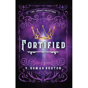 Fortified: The Legacy Chapters Book 1