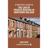 A Practical Guide to the Law of Private Renting in Northern Ireland