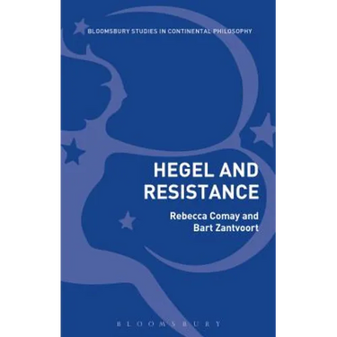 Hegel and Resistance: History, Politics and Dialectics