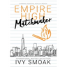 Empire High Matchmaker