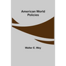 American World Policies