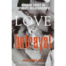 Love & Betrayal: Broken Trust in Intimate Relationships