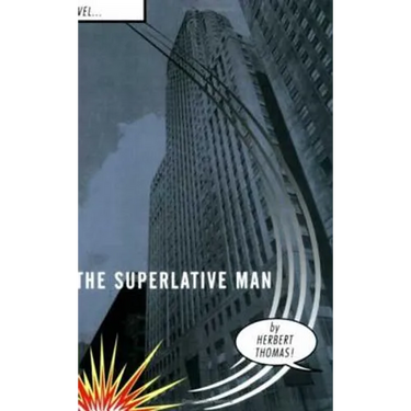 The Superlative Man