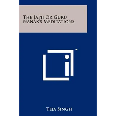 The Japji Or Guru Nanak's Meditations