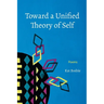 Toward a Unified Theory of Self: Poems