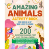 Amazing Animals Activity Book For Kids 8 & Up Who Love To Learn