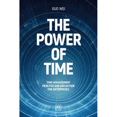 The Power of Time: Time-Management Practice and Reflection for Enterprises