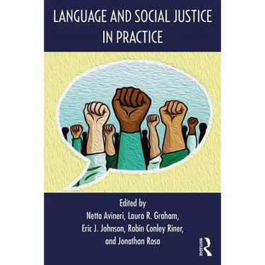Language and Social Justice in Practice