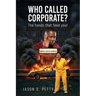 Who Called Corporate?: The hands that feed you!