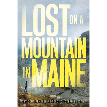 Lost on a Mountain in Maine