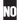 No
