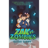 Zak vs. Zombies