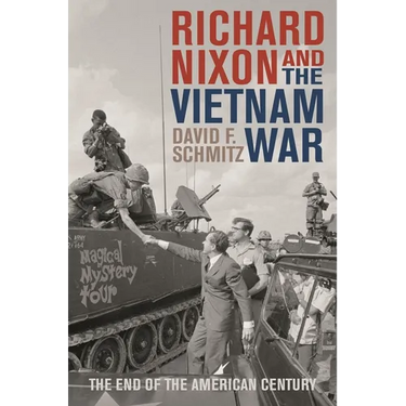 Richard Nixon and the Vietnam War: The End of the American Century