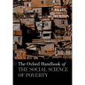 Oxford Handbook of the Social Science of Poverty