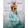 Food Is Medicine Nutritious and Delicious Recipes from my home shared with you