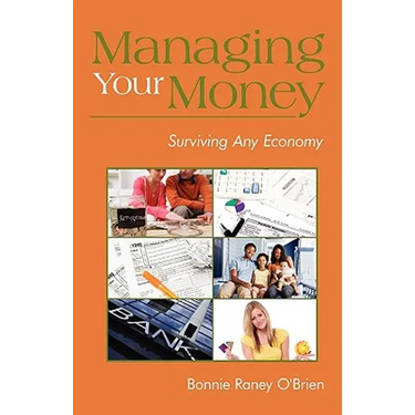 Managing Your Money: Surviving Any Economy