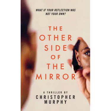 The Other Side of the Mirror: An LGBTQ Thriller