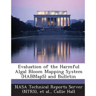 Evaluation of the Harmful Algal Bloom Mapping System (HABMapS) and Bulletin