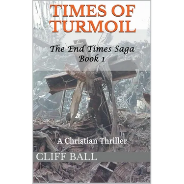 Times of Turmoil: A Christian Thriller