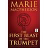 The First Blast of the Trumpet