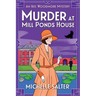 Murder at Mill Ponds House
