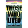 Those Who Lived: Fallen World Stories