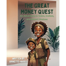The Great Money Quest