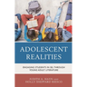 Adolescent Realities: Engaging Students in Sel Through Young Adult Literature