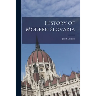 History of Modern Slovakia
