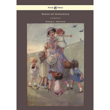 Songs of Innocence - Illustrated by Honor C. Appleton