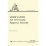 China's Drone Air Power and Regional Security
