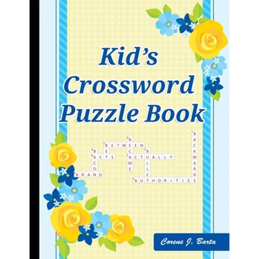 Kid's Crossword Puzzle Book: 101 Crossword Easy Puzzle Books