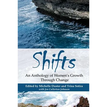 Shifts: An Anthology of Women's Growth Through Change
