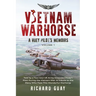 Vietnam Warhorse: A Huey Pilots Memoirs: Told by a Two-Tour US Army Iroquois ('Huey') Pilot During the Vietnam War. a Tribute to the Many Who Flew Thi
